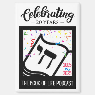Book of Life Podcast 20th Anniversary Magnet