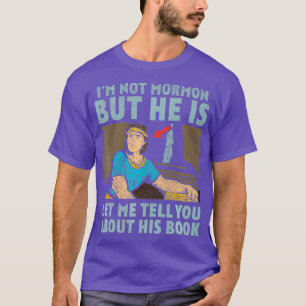 Book of Mormon Missionary LDS Church Im Not T-Shirt