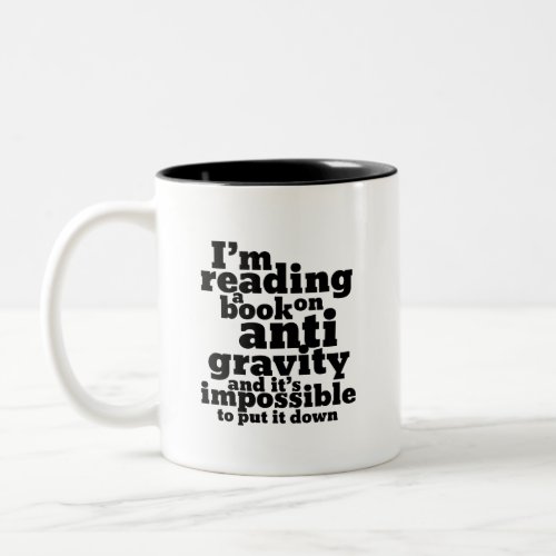 Book on Anti Gravity Funny Science Geek Puns Two_Tone Coffee Mug