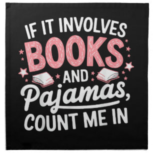 Book & Pajamas Humorous Book Lover Funny Reading B Cloth Napkin