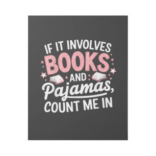 Book & Pajamas Humorous Book Lover Funny Reading B Gallery Wrap