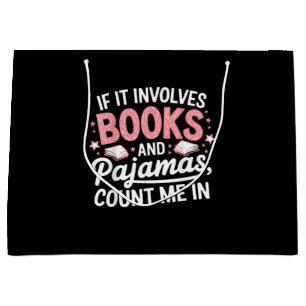 Book & Pajamas Humorous Book Lover Funny Reading B Large Gift Bag