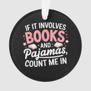 Book & Pajamas Humorous Book Lover Funny Reading B Ornament