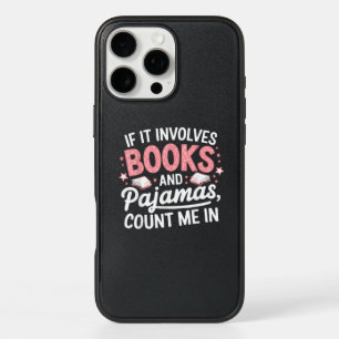 Book & Pajamas Humorous Book Lover Funny Reading B iPhone 16 Pro Max Case