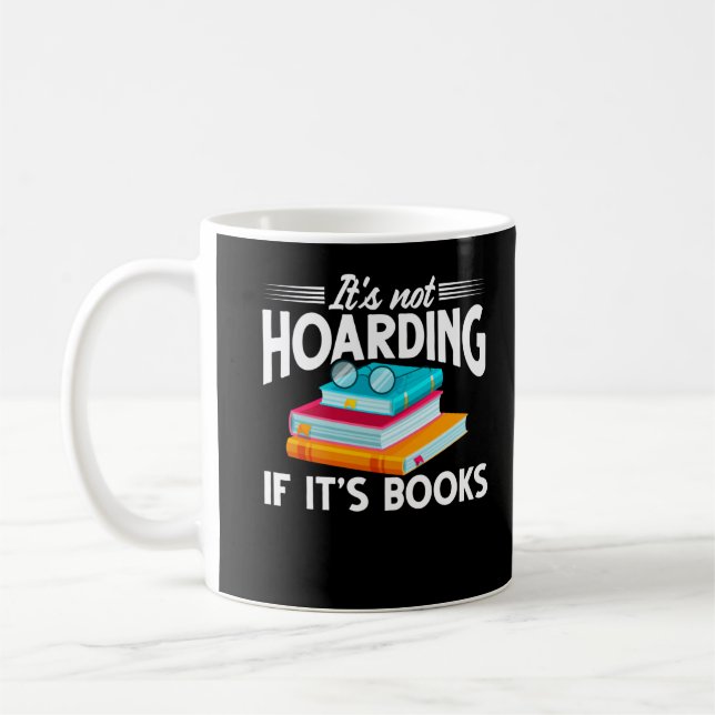 Book Reader Humor Funny Bookworm Joke Coffee Mug (Left)