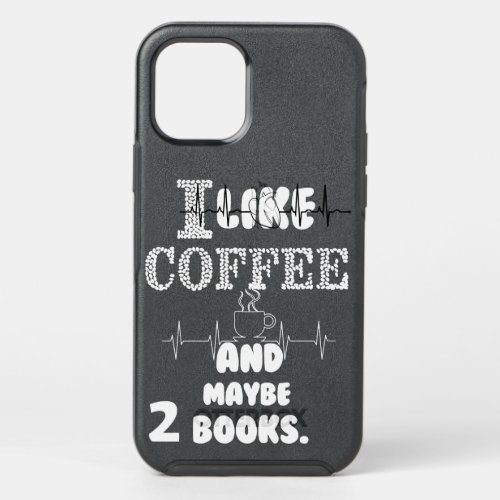 Book Reader I like coffee and maybe 2 books 322 Re OtterBox Symmetry iPhone 12 Pro Case