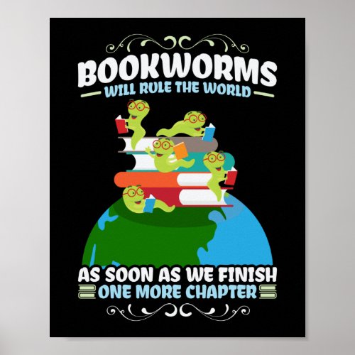 Book Reading Bookworms Will Rule The World Poster