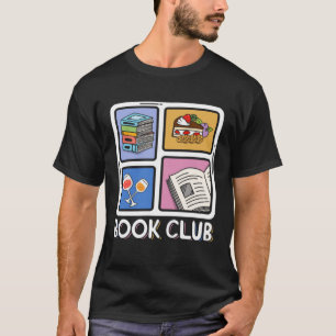 Book Reading Club Bookworm Book Discussion Club    T-Shirt