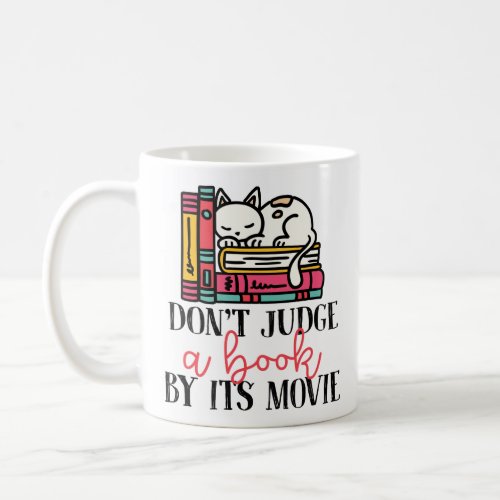 Book Reading Dont Judge A Book By Its Movie Cat Coffee Mug