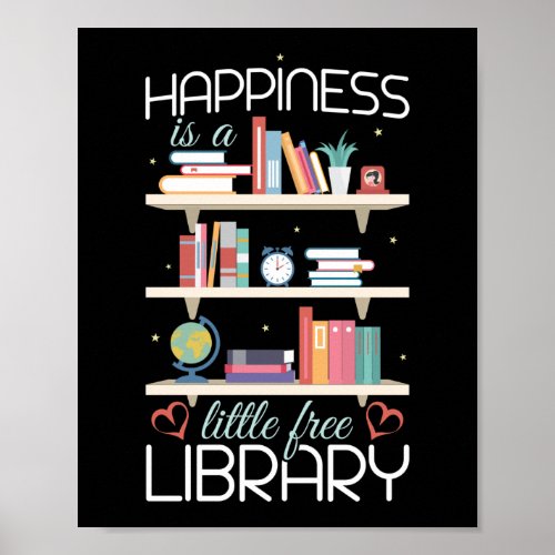 Book Reading Happiness Is A Little Free Library Poster