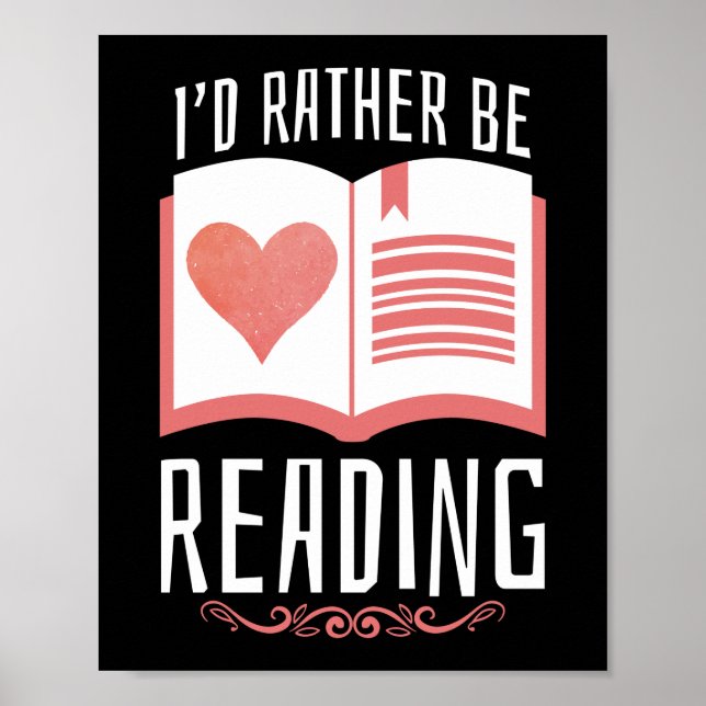 Book Reading I'd Rather Be Reading Poster (Front)