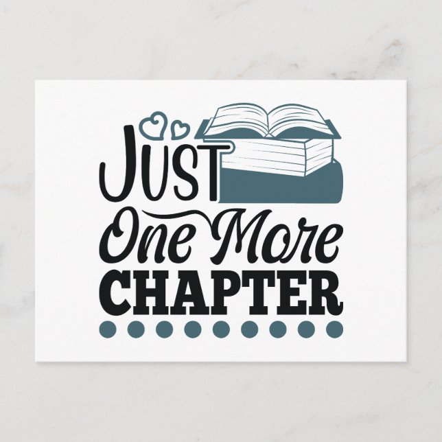 Book Reading Just One More Chapter Funny Bookworm  Postcard (Front)