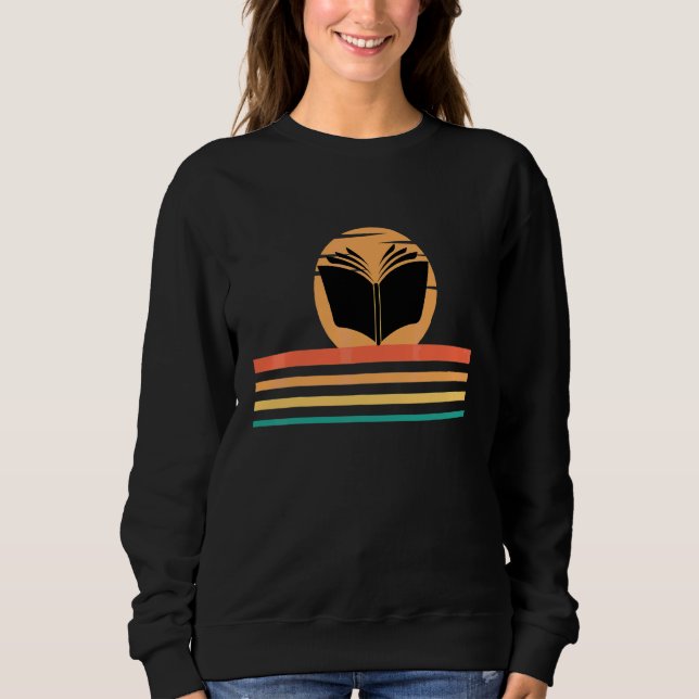 Book Retro Sunset For Book Nerd Library Reading Vi Sweatshirt (Front)