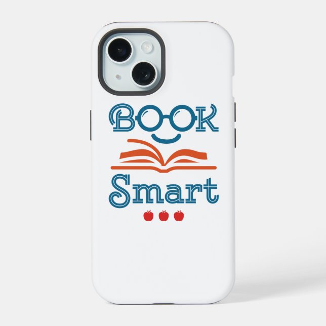 Book Smart Funny Reading Lover Bookworm Iphone Case (Back)