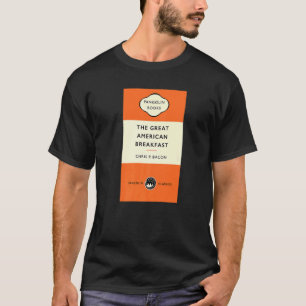 Book Title The Great American Breakfast Chris P B T-Shirt