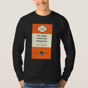 Book Title The Great American Breakfast Chris P B T-Shirt