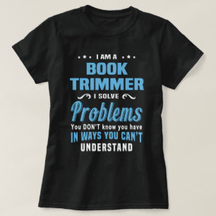 Book Trimmer T-Shirt