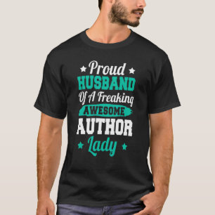 Book Writer Writing Publisher Blogger Author Husba T-Shirt