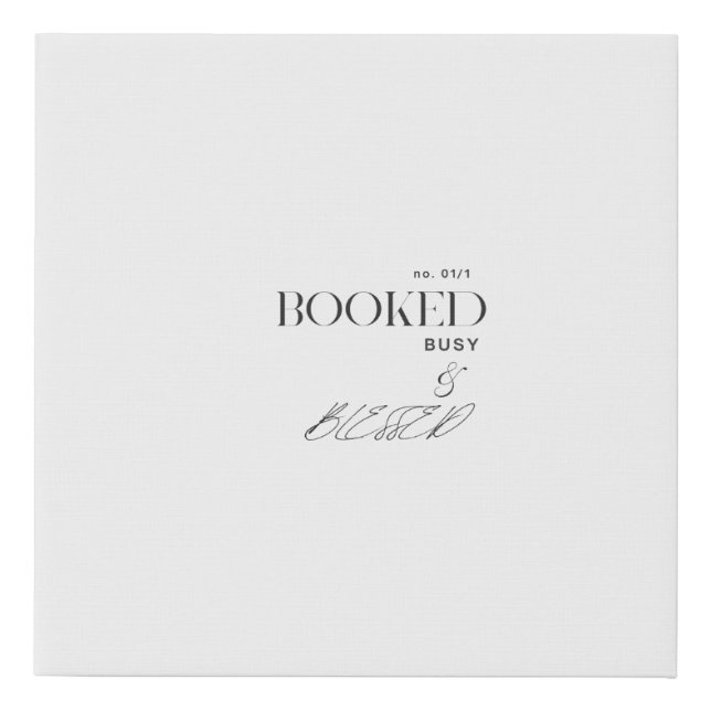 Booked, Busy & Blessed" Canvas Wall Art (Front)