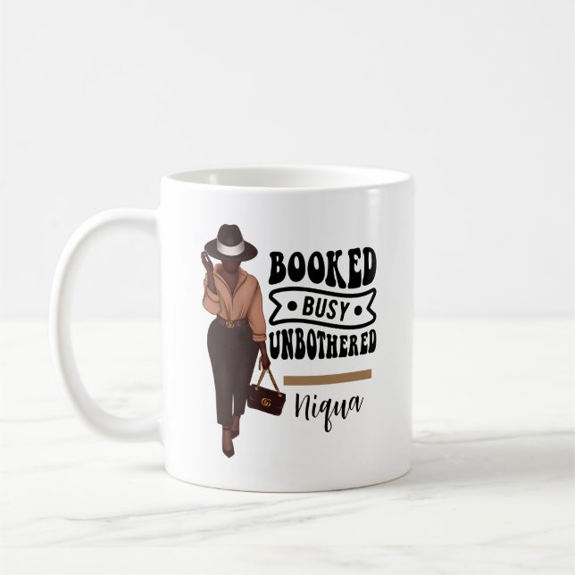 Booked Busy Unbothered Personalized Melanin Girl Coffee Mug (Left)
