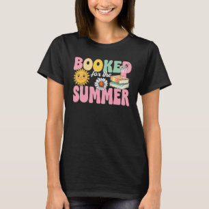 Booked for the Summer, Cute Reading Lover Summer T-Shirt