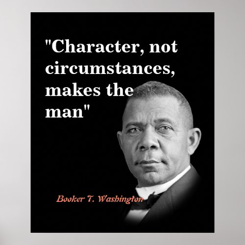 Booker T Washington Quote Character Poster