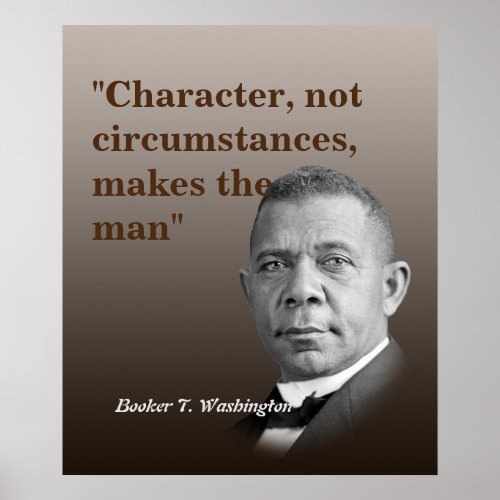 Booker T Washington Quote Character Poster