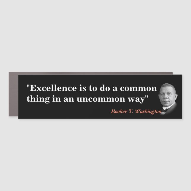 Booker T. Washington Quote On Excellence Car Magnet (Front)