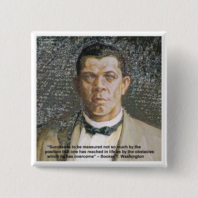 Booker T Washington & Success Quote Pinback Button (Front)