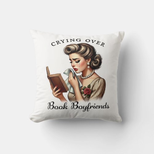 Bookish Crying Over Book Boyfriends Vintage Pillow