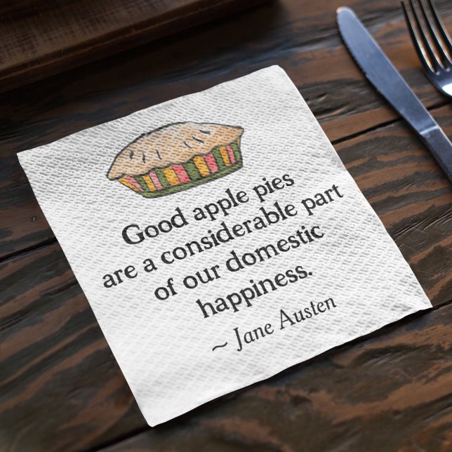 Bookish Jane Austen Literary Quote Hand-Drawn Pie  Napkins (Celebrate Jane Austen's wisdom with our napkins adorned with her witty praise for apple pie.)