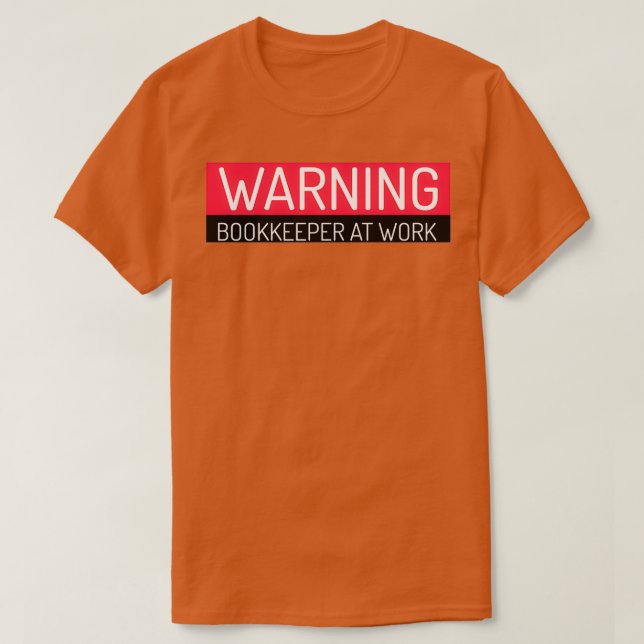 Bookkeeper at Work T-Shirt (Design Front)