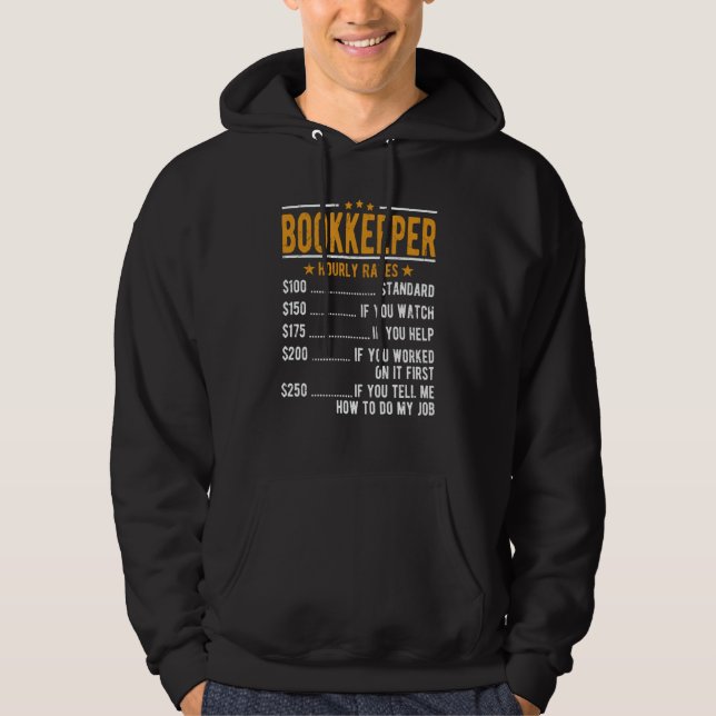 Bookkeeper Hourly Rates Hoodie (Front)