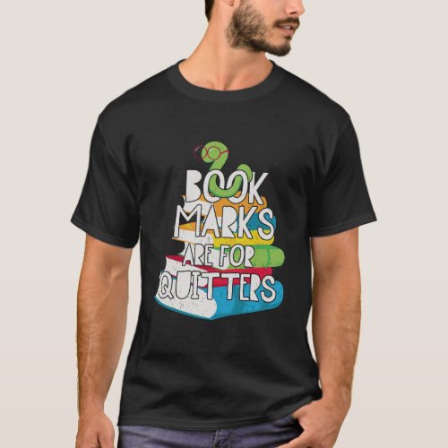 Bookmarks Are For Quitters Hoodie Funny Book Reade T_Shirt