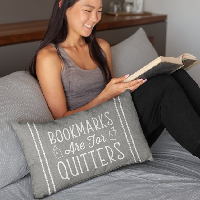 Bookmarks Are For Quitters | Reading Lover Quote Lumbar Pillow (Creator Uploaded)