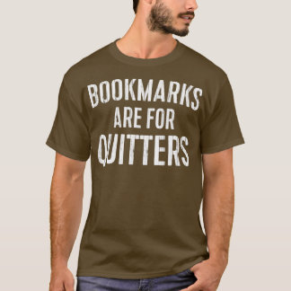 Bookmarks Are For Quitters Triblend T-Shirt