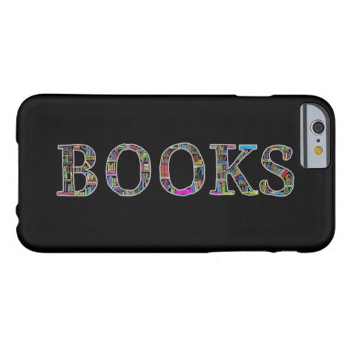 Books a design for book lovers barely there iPhone 6 case