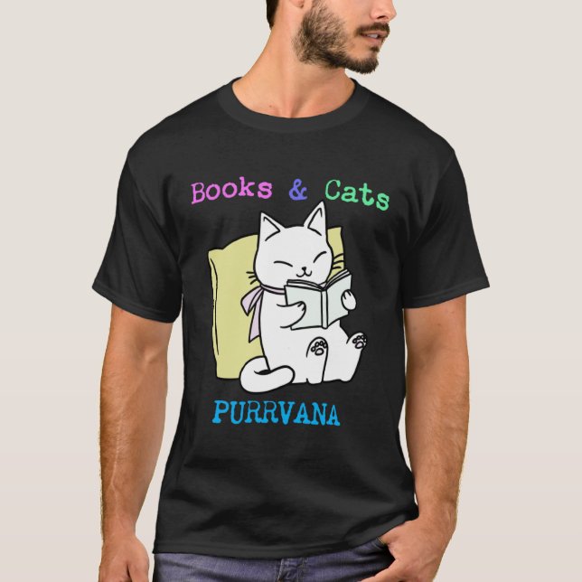 Books and Cats PURRVANA  Teachers Students Reading T-Shirt (Front)