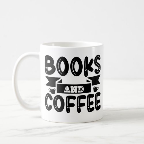 Books and Coffee Coffee Mug