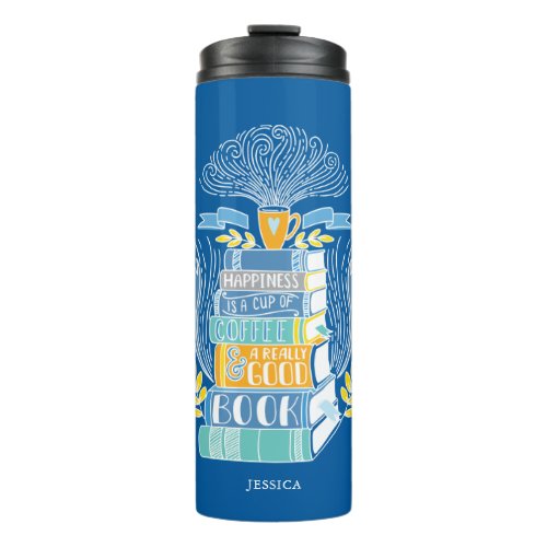 Books and Coffee Lover Personalized Thermal Tumbler