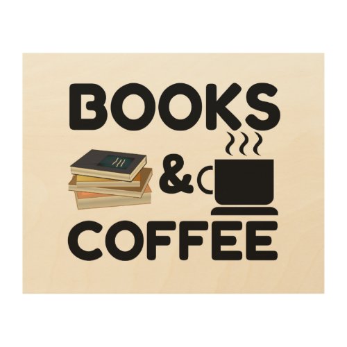 Books And Coffee Wood Wall Art