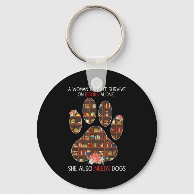 Books And Dogs Funny Quote For Book Loving Women  Keychain (Front)