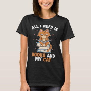 Books and my Cat Cat Daddy Cat Mom Cat   Cat T-Shirt