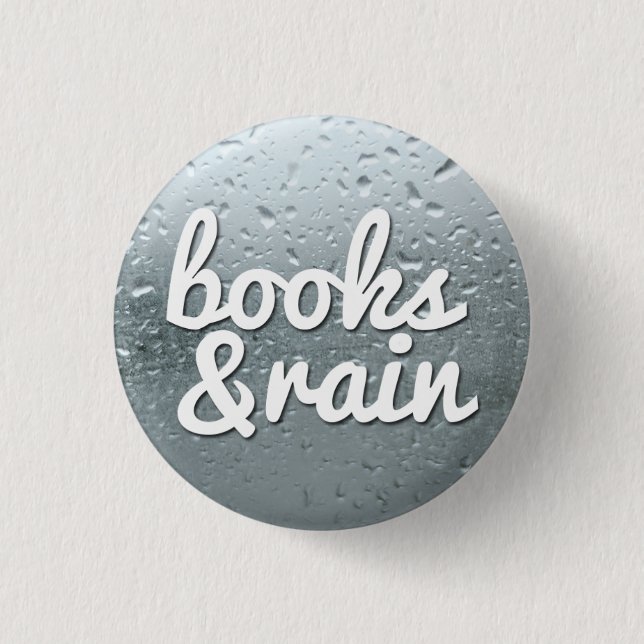 Books and Rain Pinback Button (Front)