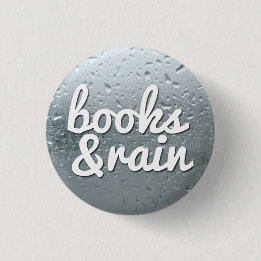 Books and Rain Pinback Button