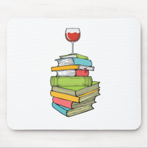 Books And Wine I Love Reading Books Mouse Pad