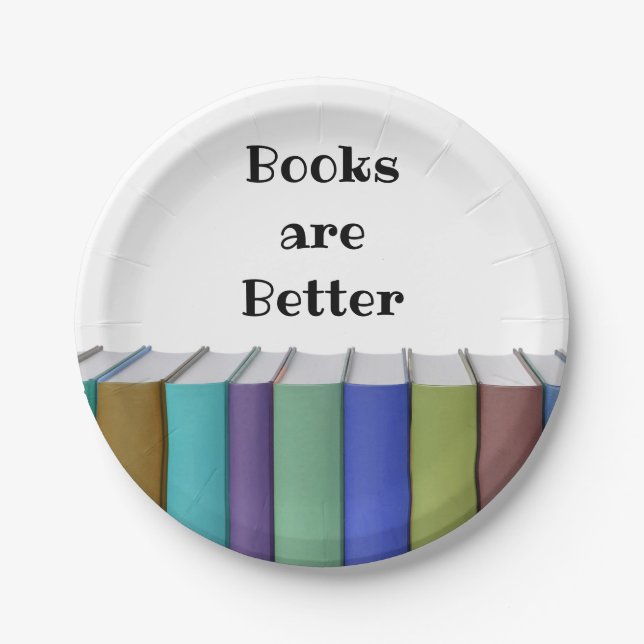 Books are Better Paper Plates (Front)