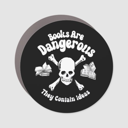 Books are Dangerous Car Magnet