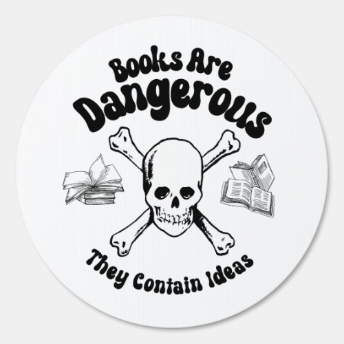 Books are Dangerous Sign
