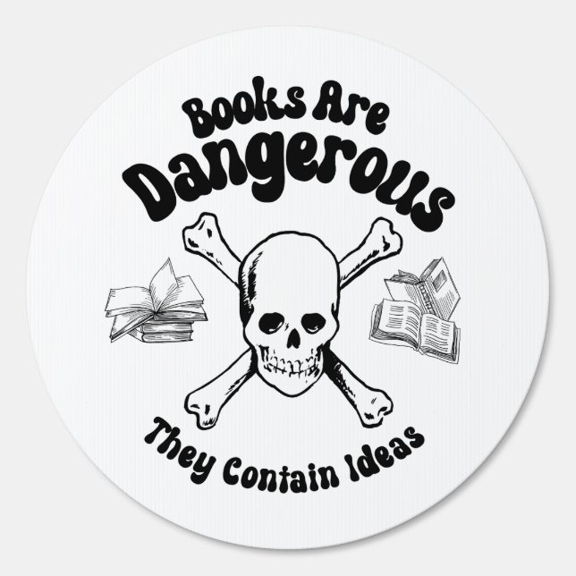 Books are Dangerous Sign (Front)